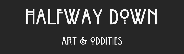 Halfway Down Art & Oddities